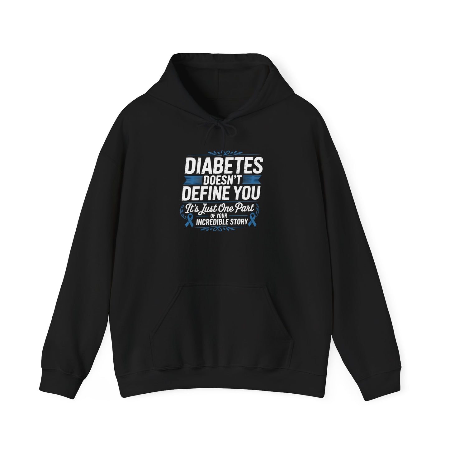 Diabetes Doesn’t Define You Hoodie