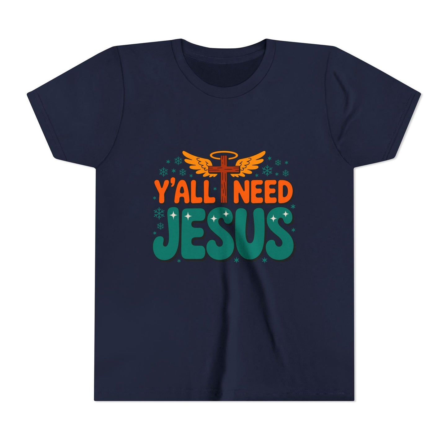 Youth Tee - "Y'all Need Jesus" Gospel Christian Kids Shirt