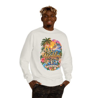 Cruise Wedding Sweatshirt — "Wedding at Sea" Tropical Cruise Crewneck