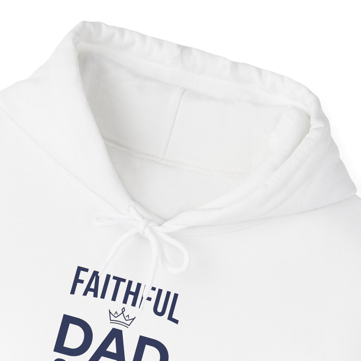 "Faithful Dad Strong Leader"  Hoodie