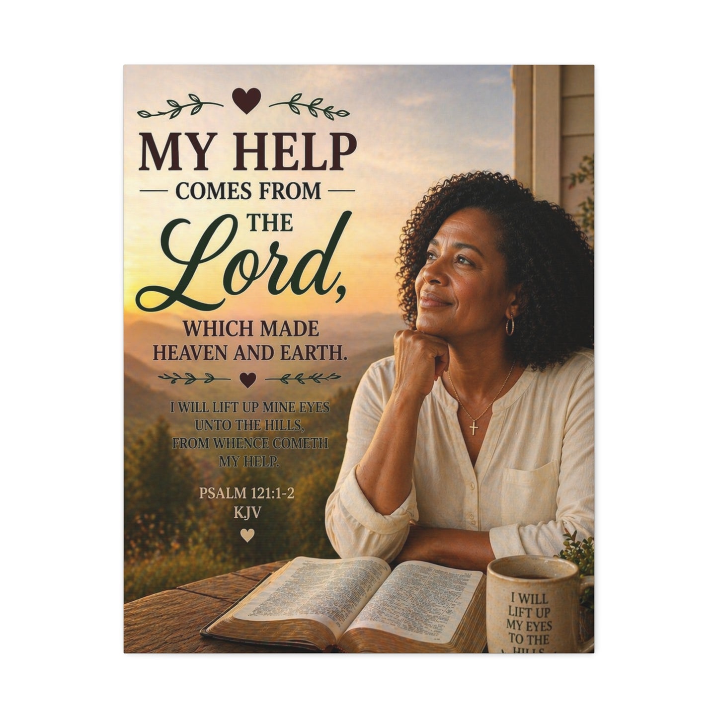Stretched Canvas - "My Help Comes From the Lord" Inspirational Psalm 121 Wall Art