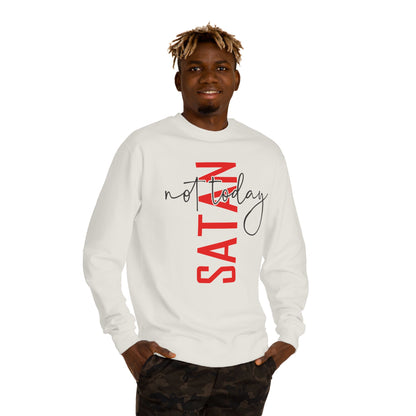 Not Today Satan Crewneck Sweatshirt — Bold Vertical Red Text with Script