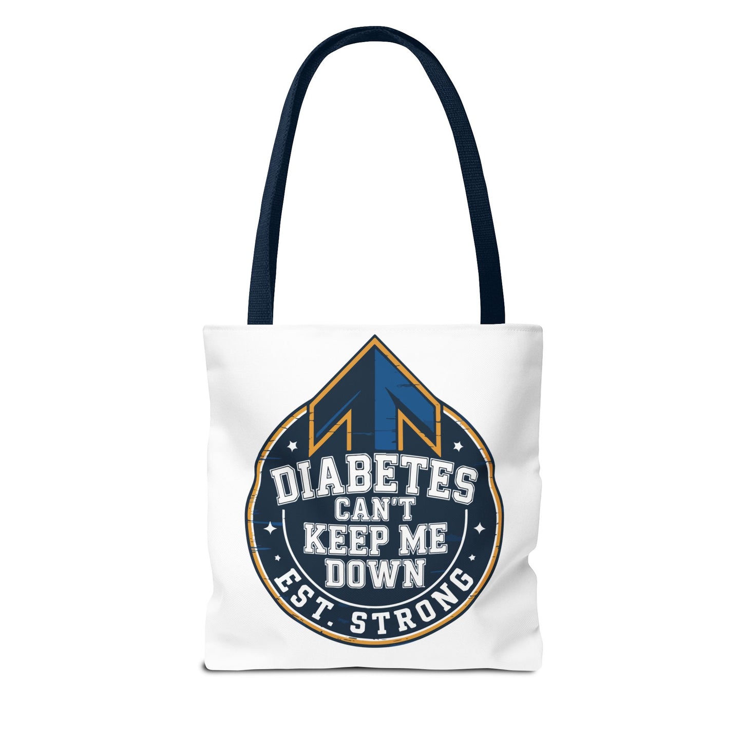 Diabetes Can't Keep Me Down Tote Bag — Inspirational Diabetes Awareness Shopper