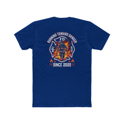 Firefighter T-Shirt — "Running Toward Danger" Since 2020