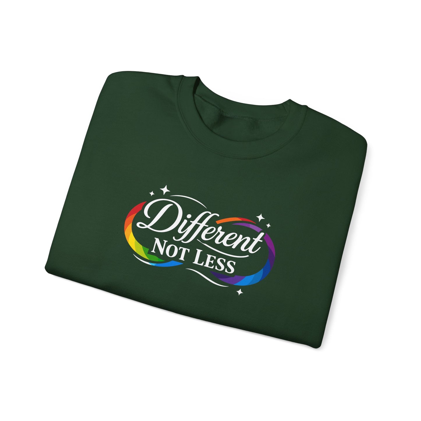 Different Not Less Sweatshirt