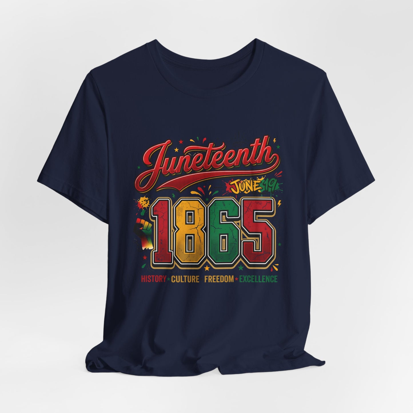 Juneteenth 1865 Celebration Tee — History • Culture • Freedom Graphic T-Shirt