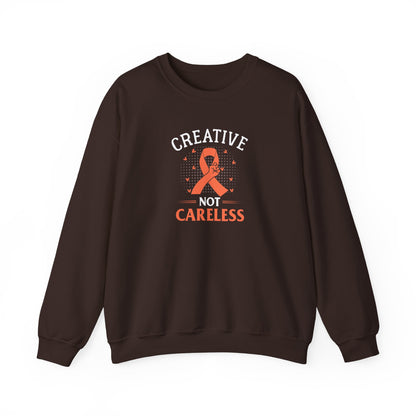 Creative Not Careless Sweatshirt