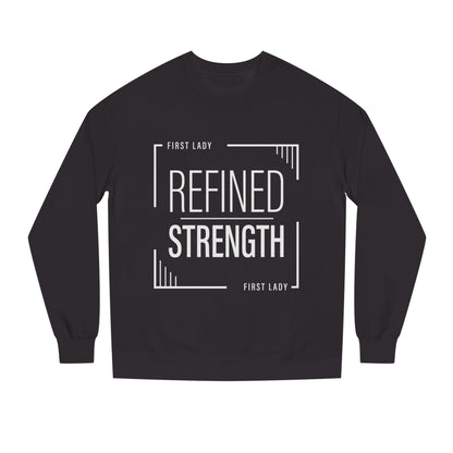 Refined Strength Sweatshirt — "First Lady" Graphic Crewneck