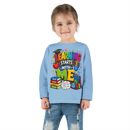 Toddler Long Sleeve Tee — "Learning Starts With Me" Back-to-School Shirt
