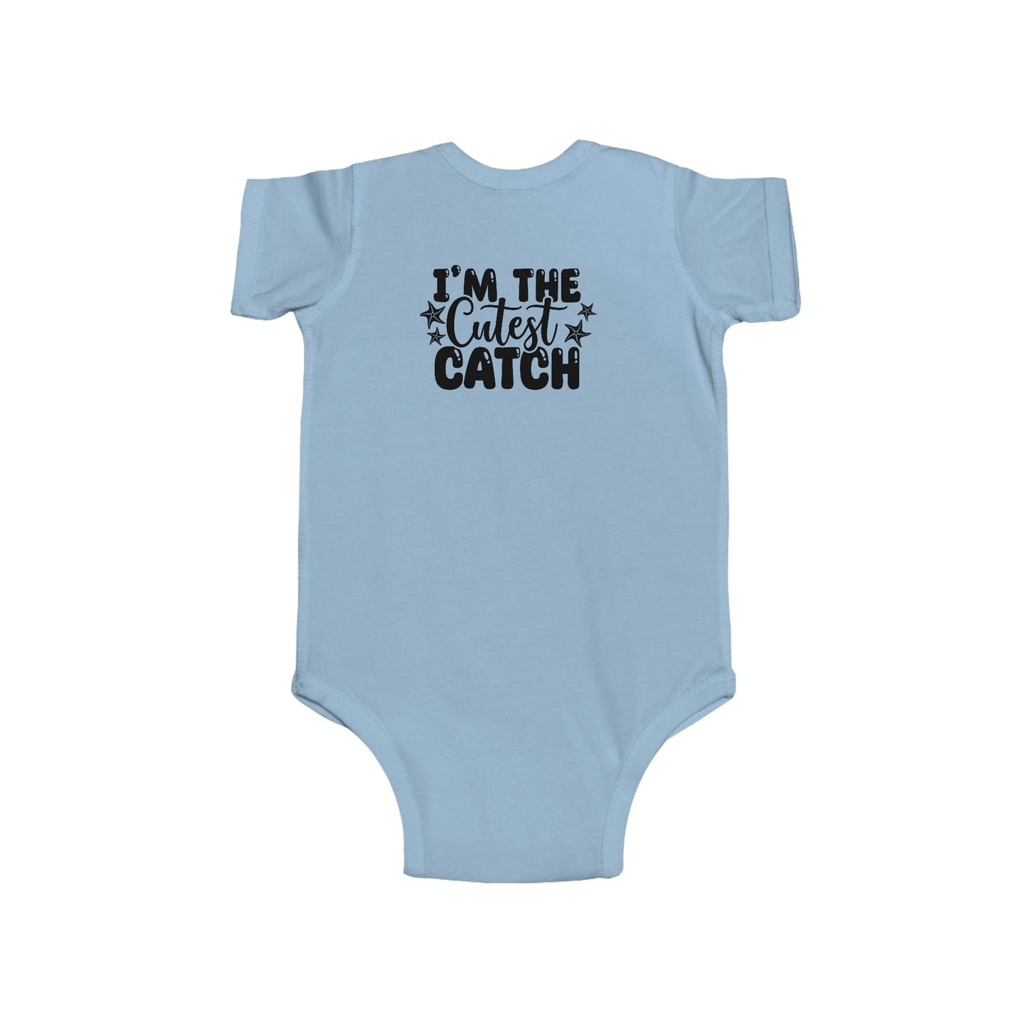 I'm the Cutest Catch Infant Bodysuit