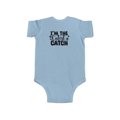 I'm the Cutest Catch Infant Bodysuit