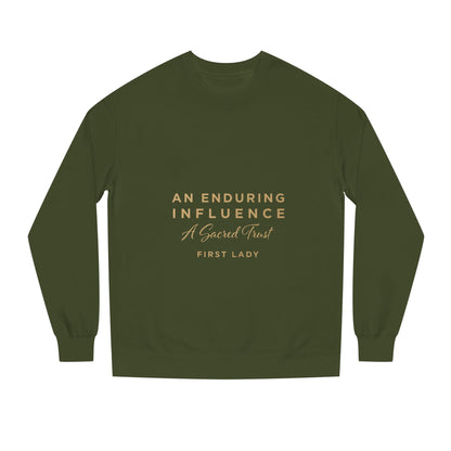 An Enduring Influence Crewneck Sweatshirt — "A Sacred Trust" First Lady Graphic