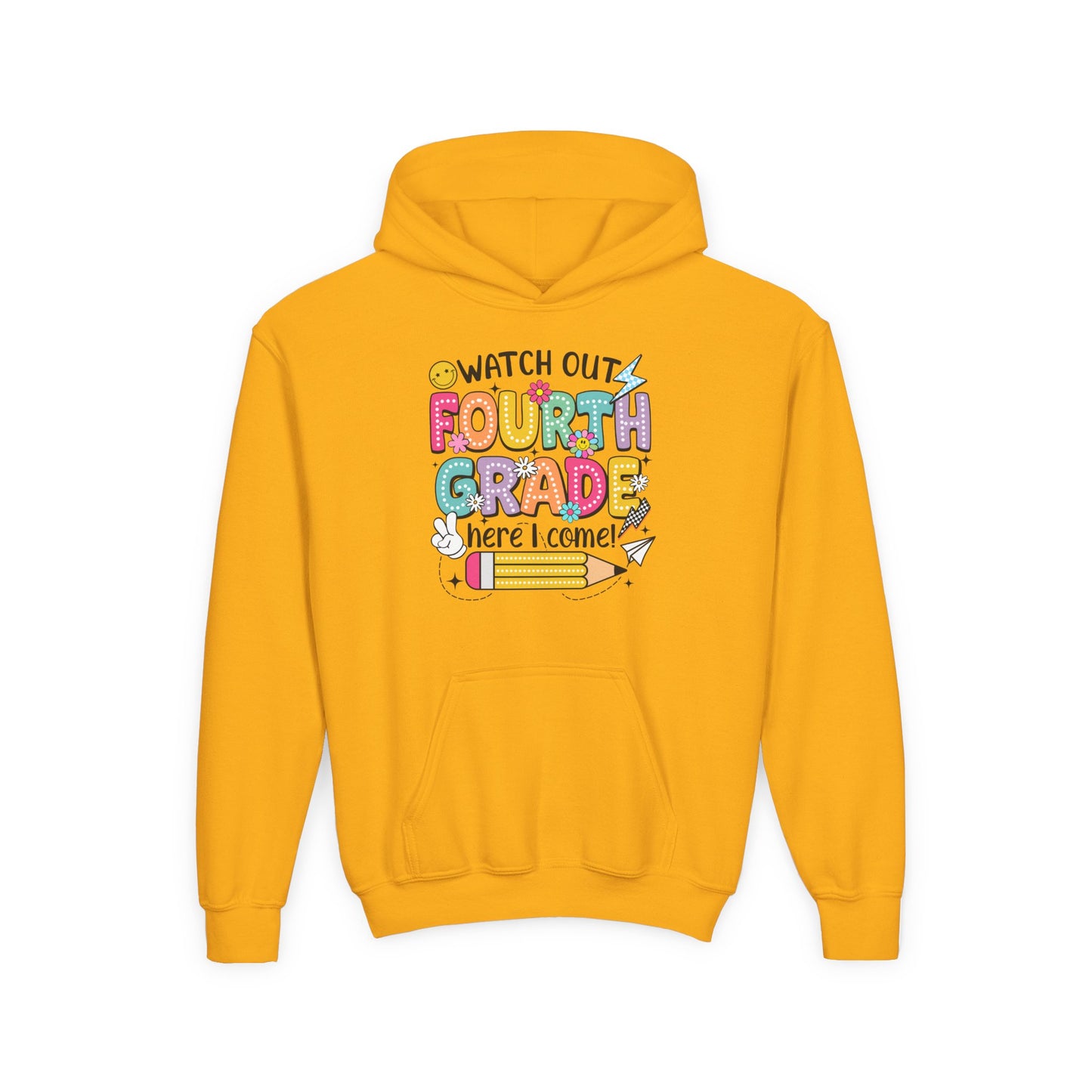 Fourth Grade Hoodie – "Watch Out Fourth Grade Here I Come" Kids Back-to-School Sweatshirt