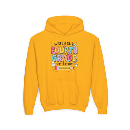 Fourth Grade Hoodie – "Watch Out Fourth Grade Here I Come" Kids Back-to-School Sweatshirt