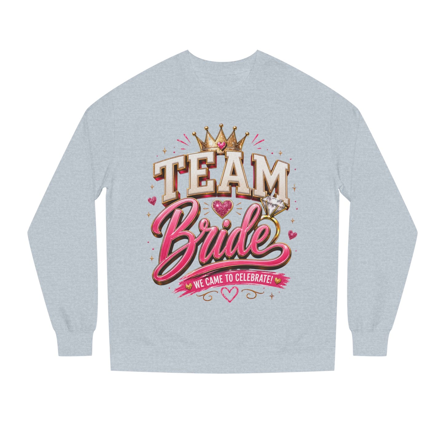 Team Bride Sweatshirt - Bachelorette Party Crewneck
