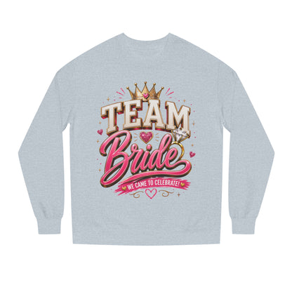 Team Bride Sweatshirt - Bachelorette Party Crewneck