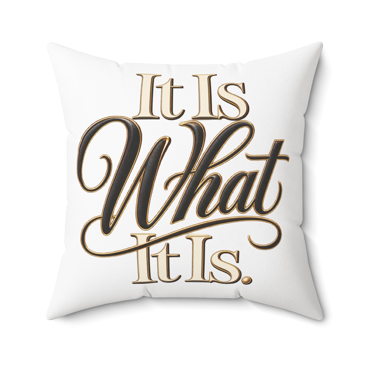It Is What It Is Decorative Pillow – Neutral Script Quote Throw Pillow