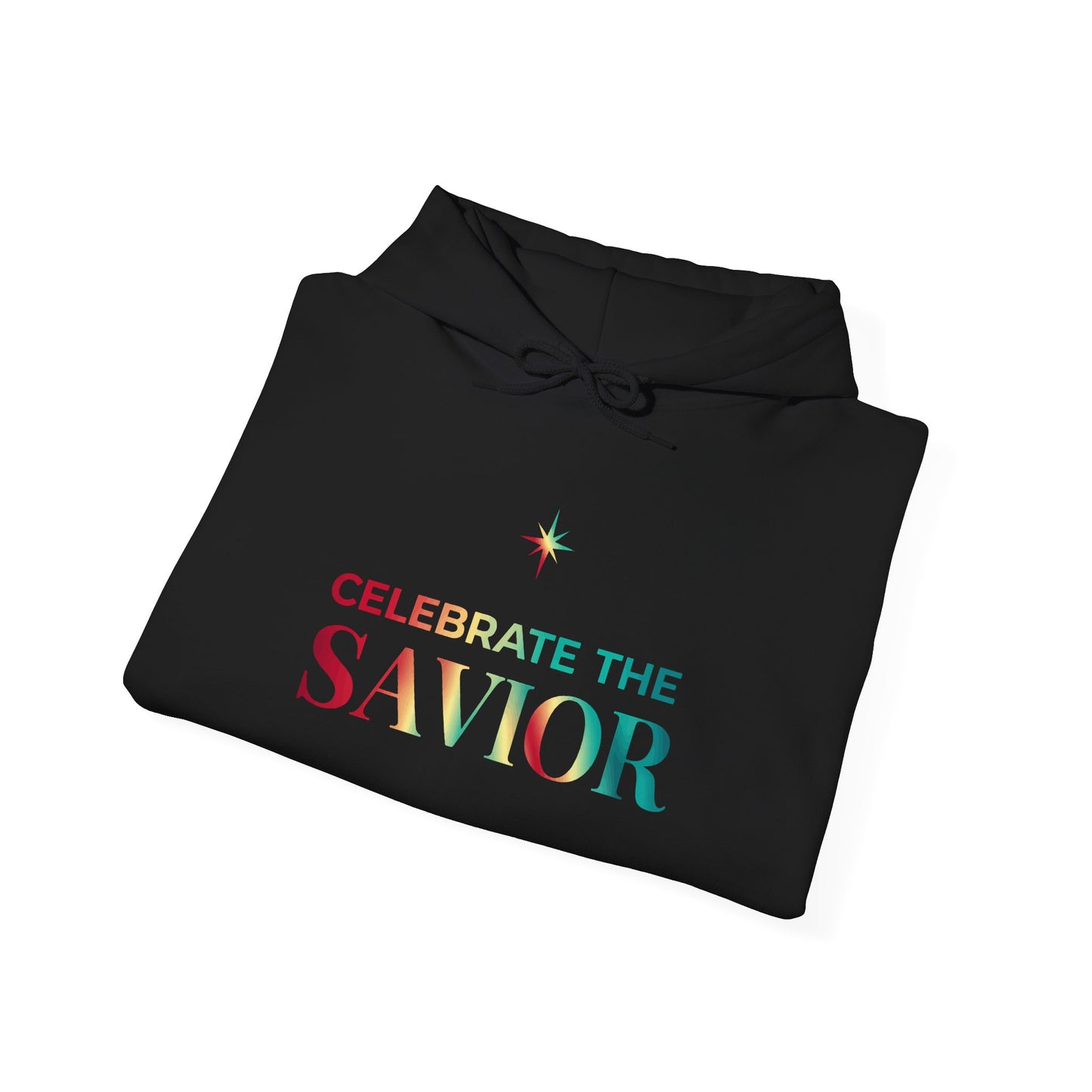 Celebrate the Savior Hoodie