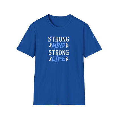 Strong mi̇nd Strong  Li̇fer T-Shirt
