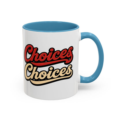 Choices Retro Accent Coffee Mug — Vintage Script 11/15oz