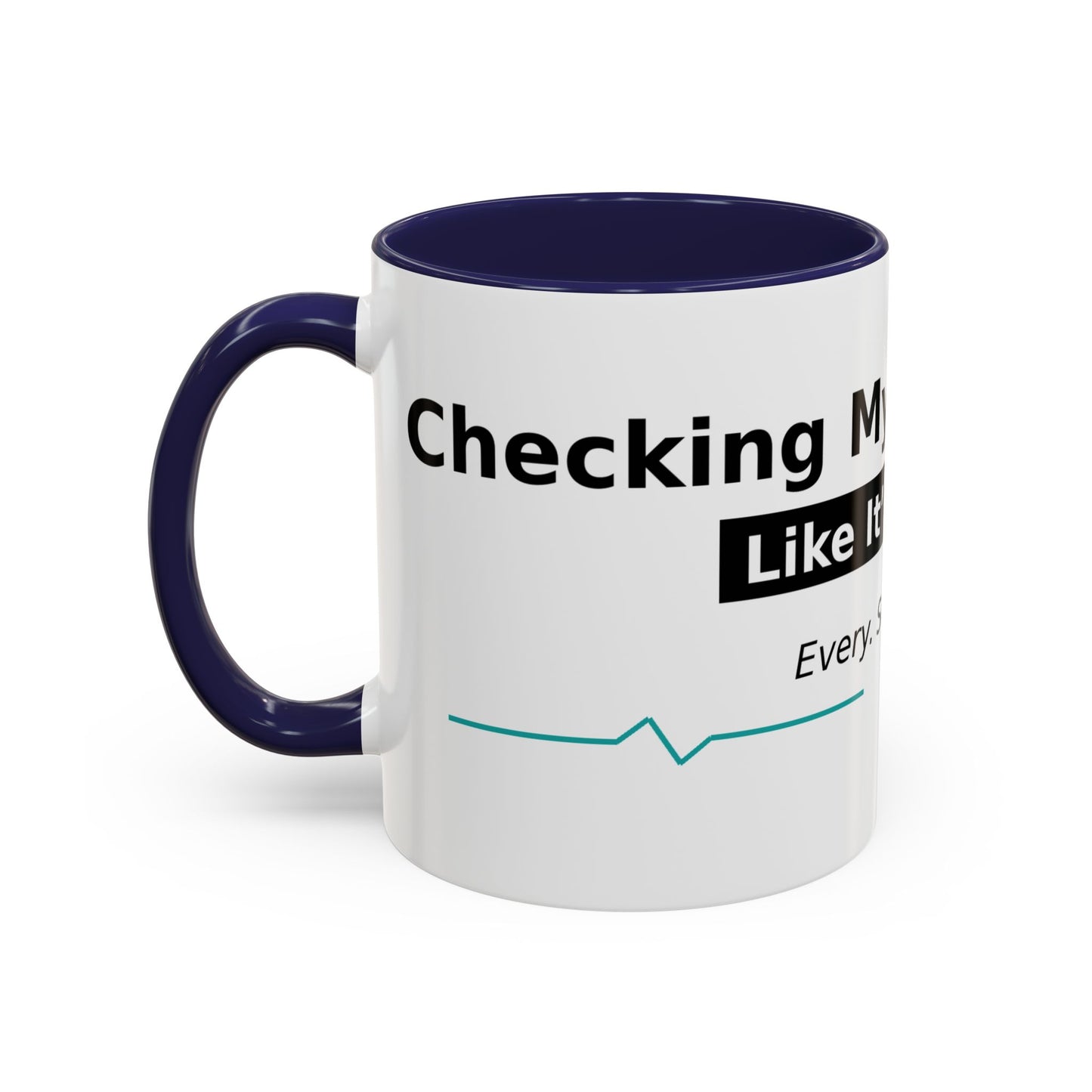Accent Coffee Mug – 'Checking My Blood Sugar Like It's My Job' Diabetes Awareness Mug