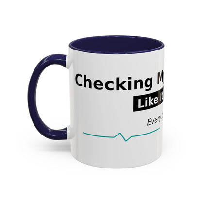 Accent Coffee Mug – 'Checking My Blood Sugar Like It's My Job' Diabetes Awareness Mug