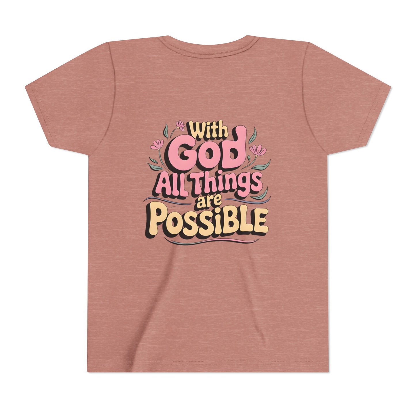 Youth Tee - "With God All Things Are Possible" Inspirational Christian Shirt