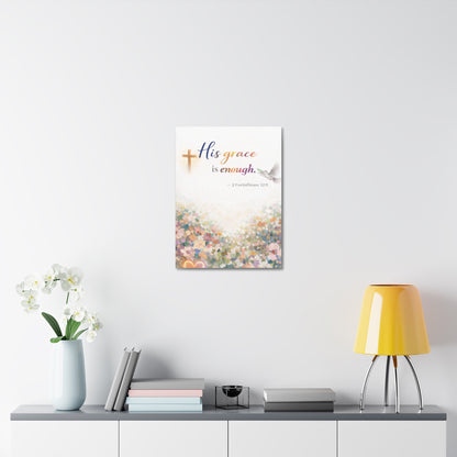 His Grace Is Enough Canvas Wall Art — 2 Corinthians 12:9 Christian Stretched Canvas