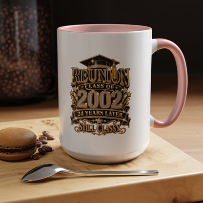Class of 2002 Reunion Coffee Mug — "Still Classy" Accent Mug (11/15oz)