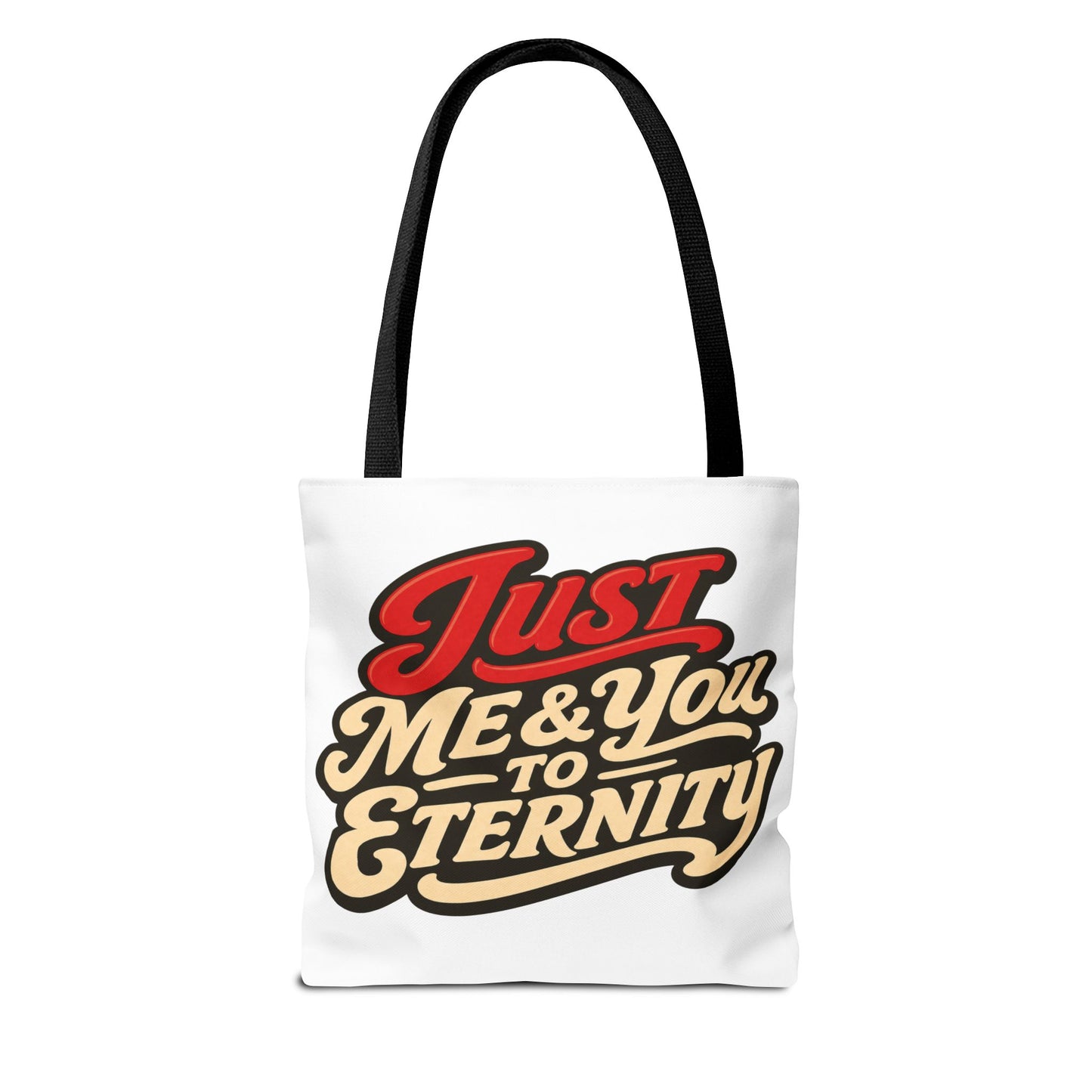 Just Me & You to Eternity Tote Bag — Romantic Script Canvas Tote