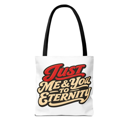 Just Me & You to Eternity Tote Bag — Romantic Script Canvas Tote