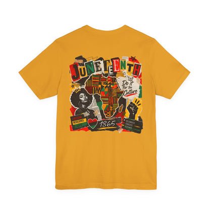 Juneteenth Celebration T-Shirt — "Do It For the Culture" Graphic Tee
