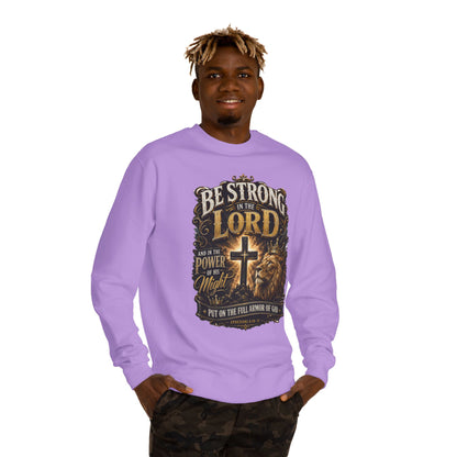 Christian Crewneck Sweatshirt — “Be Strong in the Lord” Cross & Lion Faith Pullover