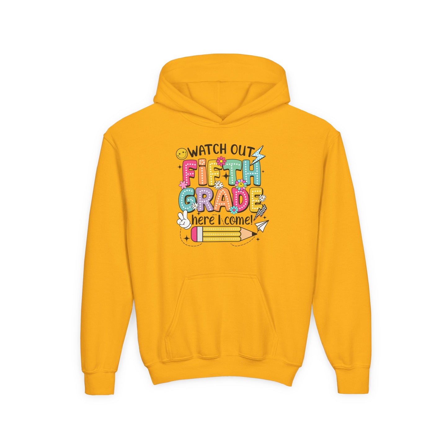 Fifth Grade Hoodie - "Watch Out Fifth Grade Here I Come" Kids Back to School Sweatshirt