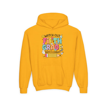 Fifth Grade Hoodie - "Watch Out Fifth Grade Here I Come" Kids Back to School Sweatshirt