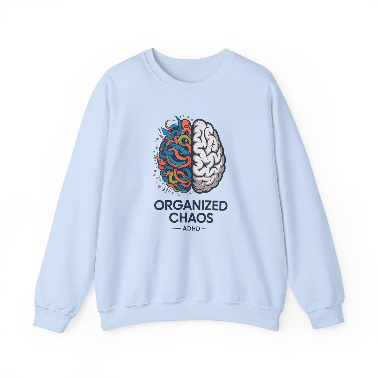 Organized Chaos ADHD Sweatshirt