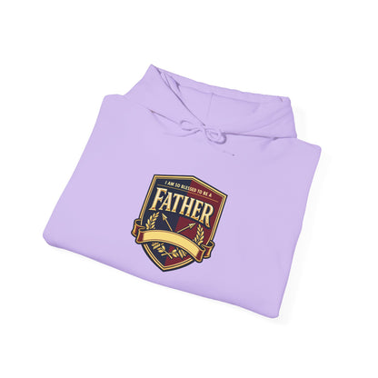"I Am So Blessed To Be A Father" Hoodie