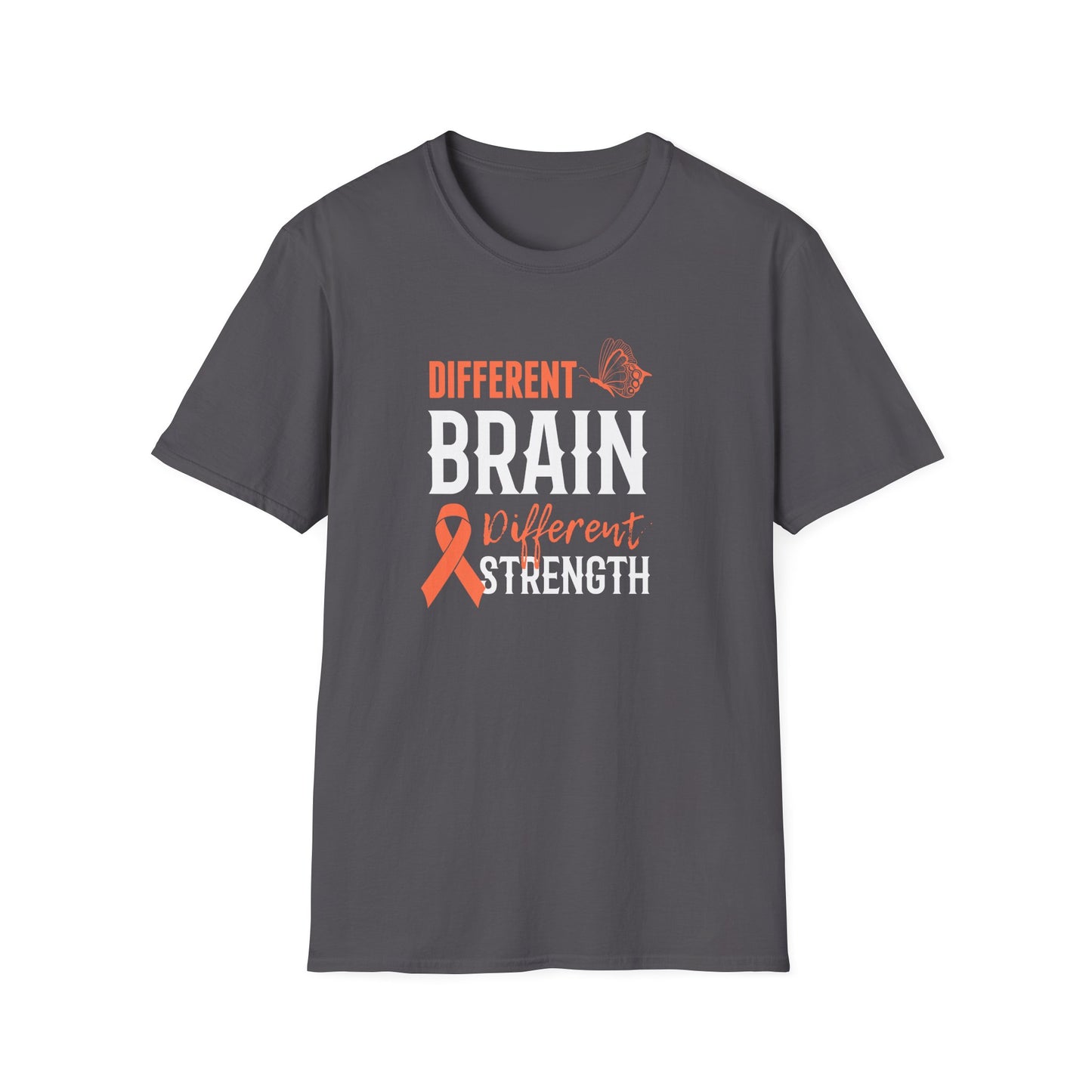 Different Brain Different Strength T-Shirt