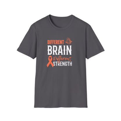 Different Brain Different Strength T-Shirt