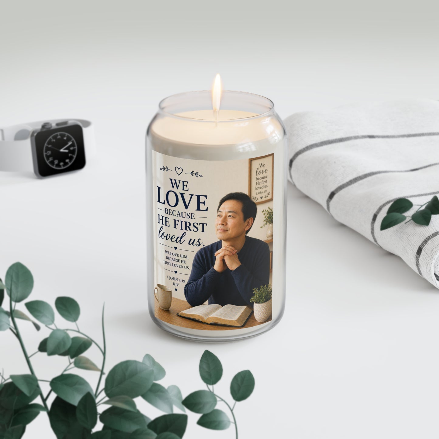 Scented Soy Candle — "We Love Because He First Loved Us" Inspirational Prayer Jar (13.75 oz)