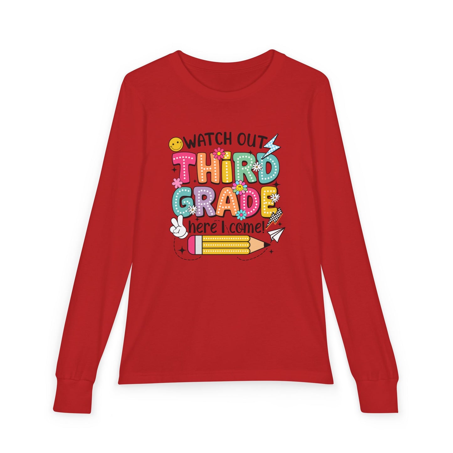 Youth Long Sleeve Tee "Watch Out Third Grade Here I Come" Back-to-School Shirt