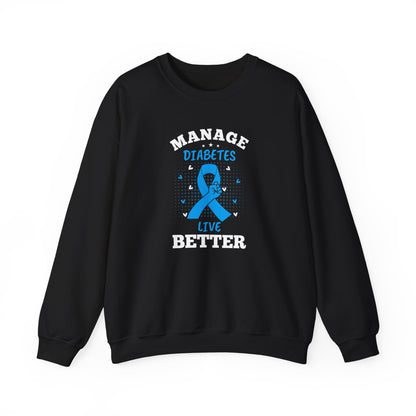 "Manage Diabetes Live Better" Sweatshirt