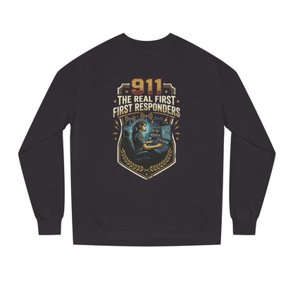 911 Dispatcher Crewneck Sweatshirt — “The Real First Responders” Tribute