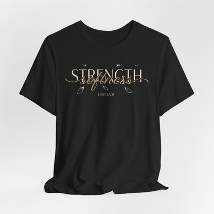 Strength & Softness Tee — Inspirational Women's Faith Graphic T‑Shirt