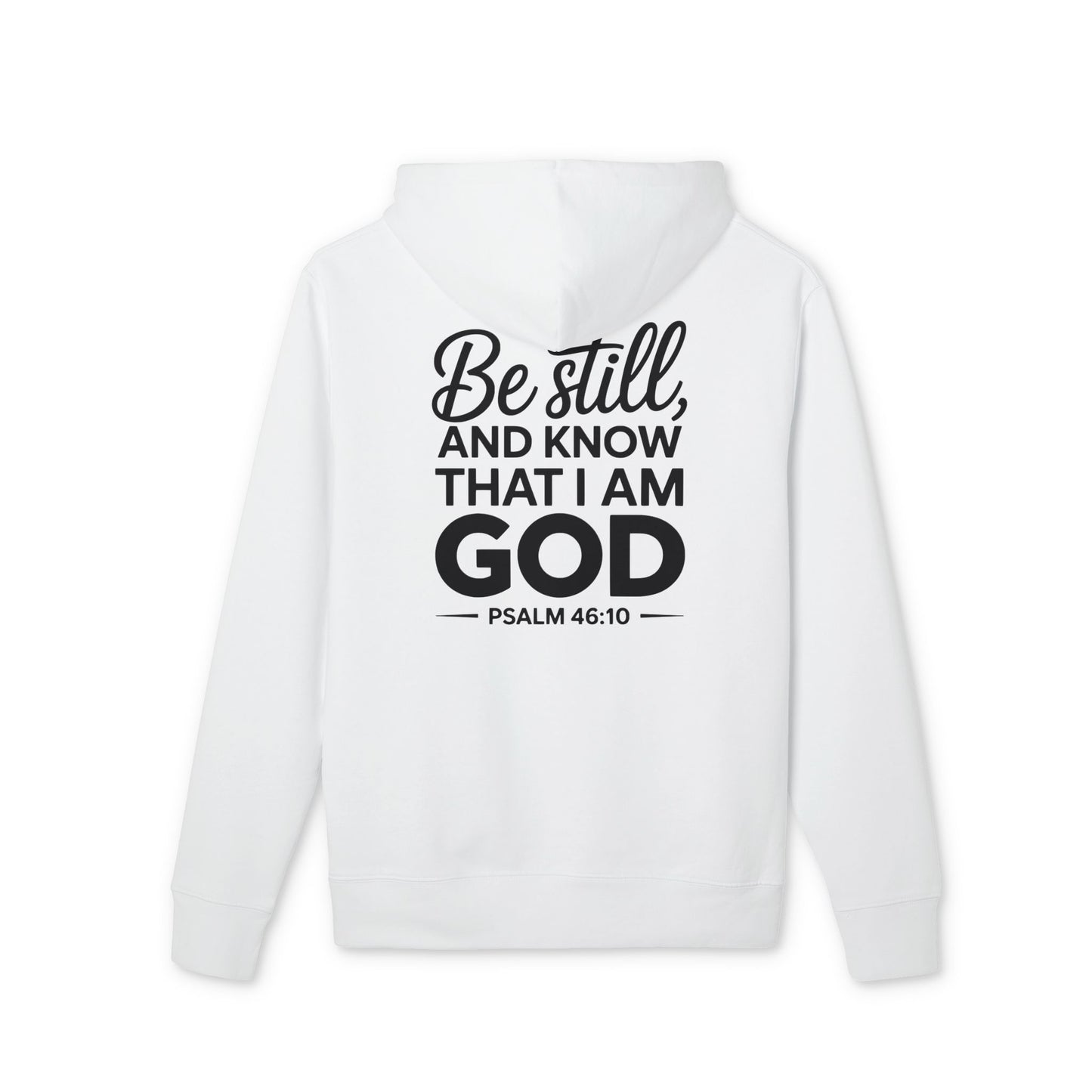 Be Still Psalm 46:10 Hoodie — Christian Faith Pullover