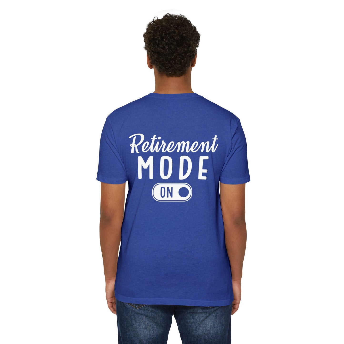 Retirement Mode On T-Shirt