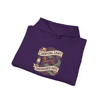 Carrying Light Through Unfinished Days  Hoodie