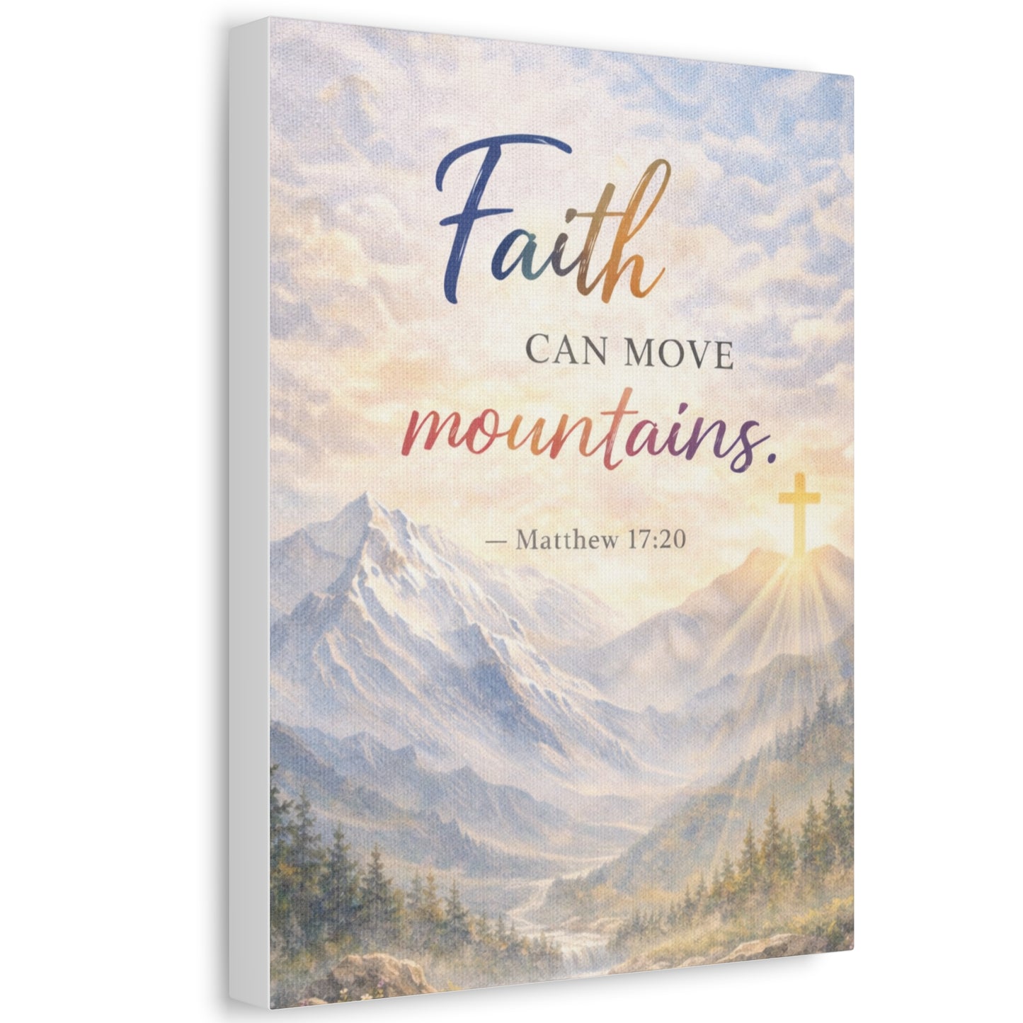 Faith Can Move Mountains Stretched Canvas – Matthew 17:20 Inspirational Wall Art