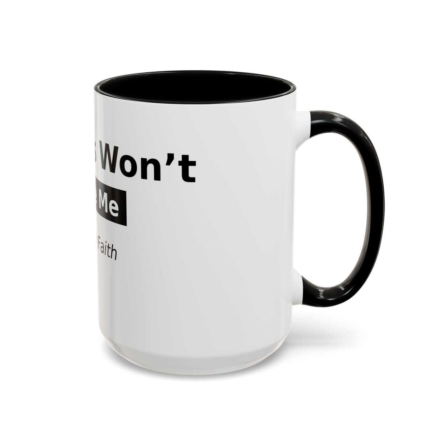 Diabetes Won't Define Me Accent Coffee Mug — "I Walk by Faith" Inspirational Tea Cup