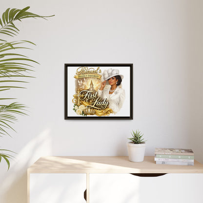 Blessed & Highly Favored First Lady Matte Canvas Wall Art — Framed Spiritual Christian Decor